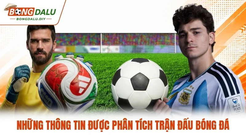 Những thông tin được phân tích trận đấu bóng đá